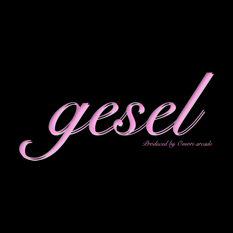 gesel Produced by Omori Arcade